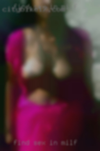 find sex in milf who want men